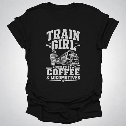 Train Girl Fueled by Coffee & Locomotives T-Shirt