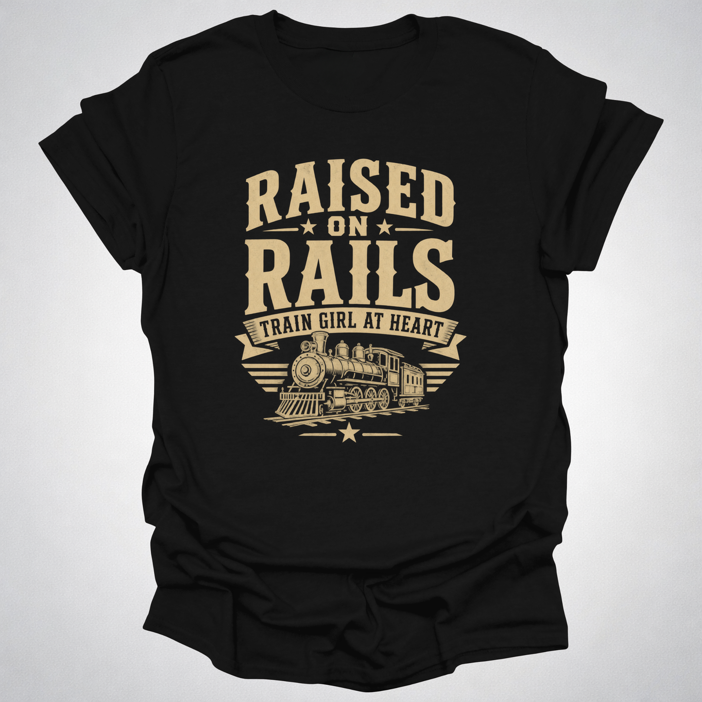 Raised on Rails – Train Girl at Heart T-Shirt