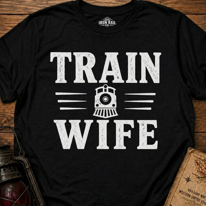 Train Wife Shirt