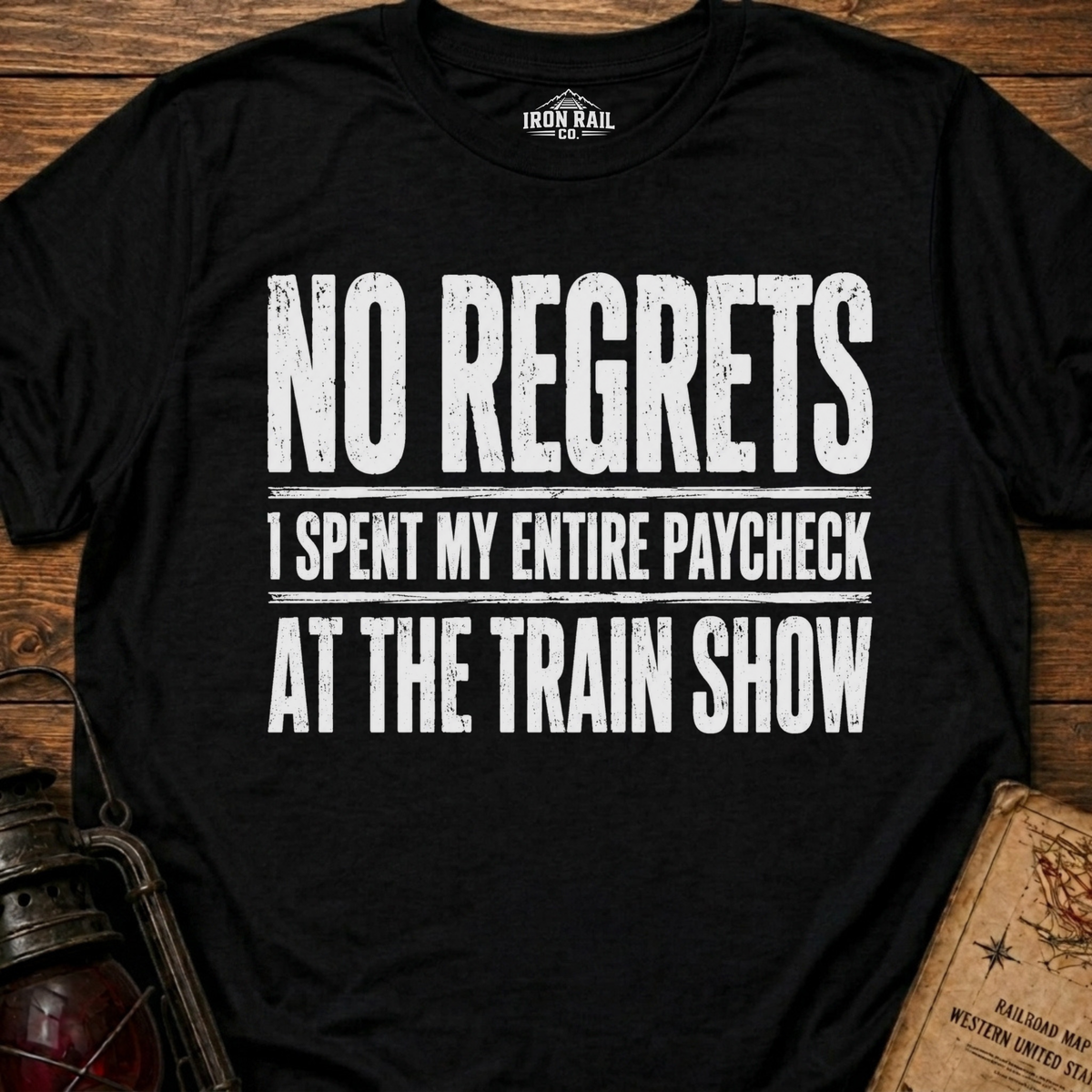 No Regrets Train Show T-Shirt