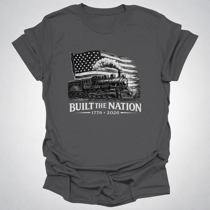 Built the Nation – 1776–2026