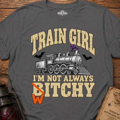 Train Girl – I’m Not Always Witchy Halloween T-Shirt