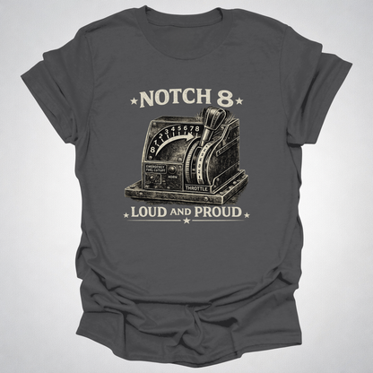 Notch 8 – Loud and Proud