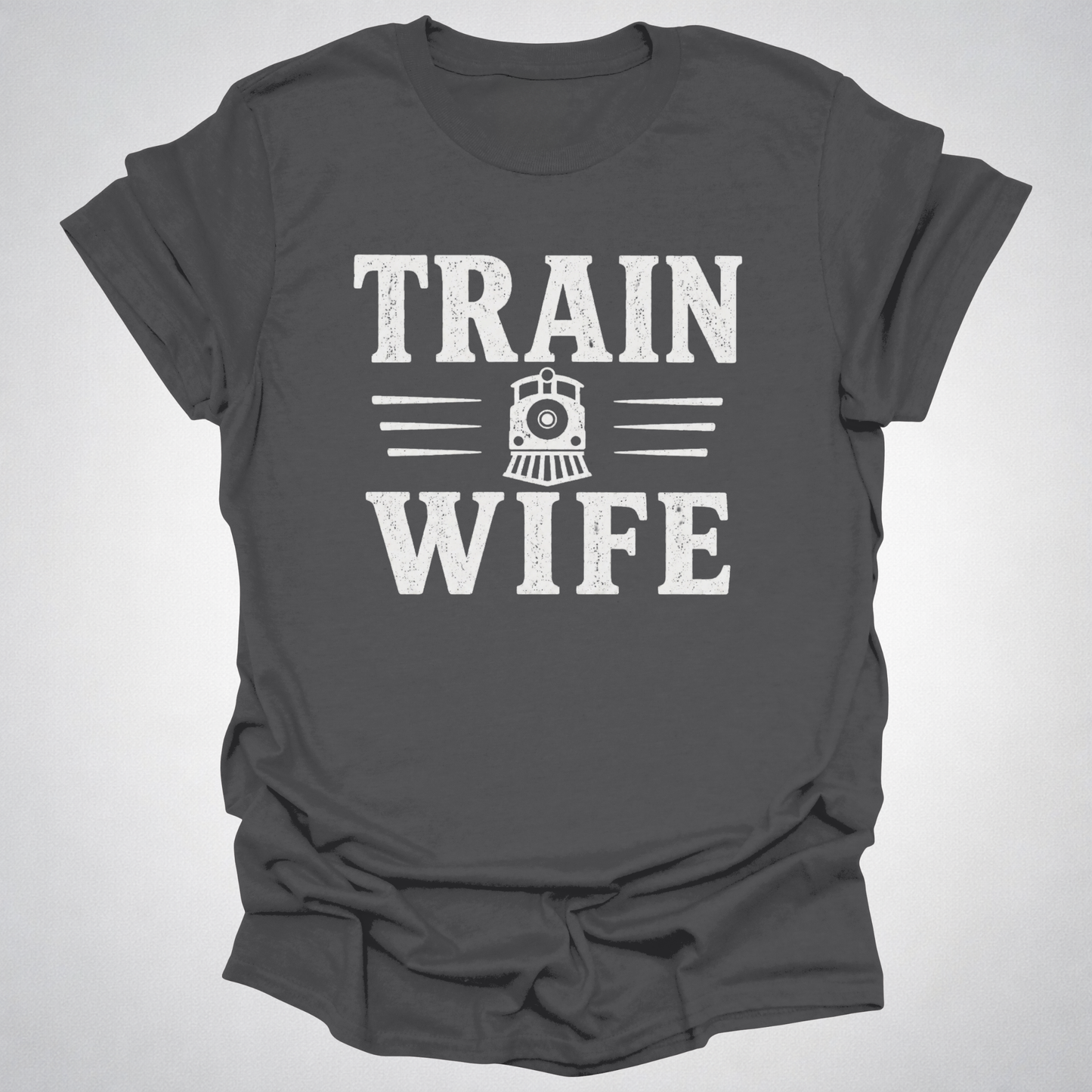 Train Wife Shirt