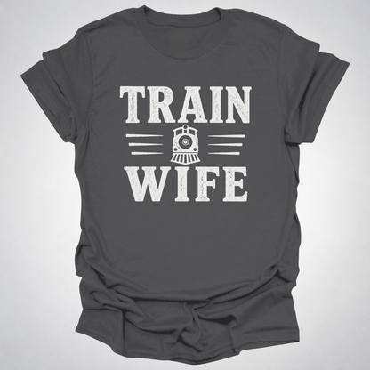 Train Wife Shirt