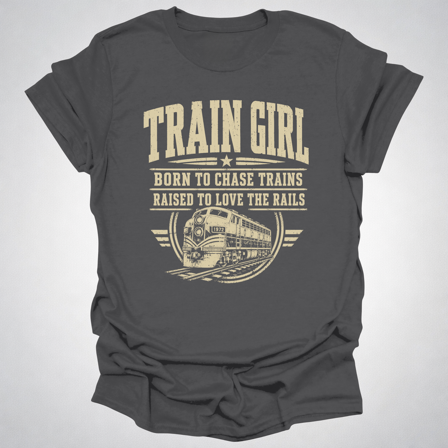 Train Girl Shirt | Born to Chase Trains Railfan T-Shirt