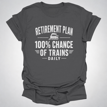 Retirement Plan Train T-Shirt