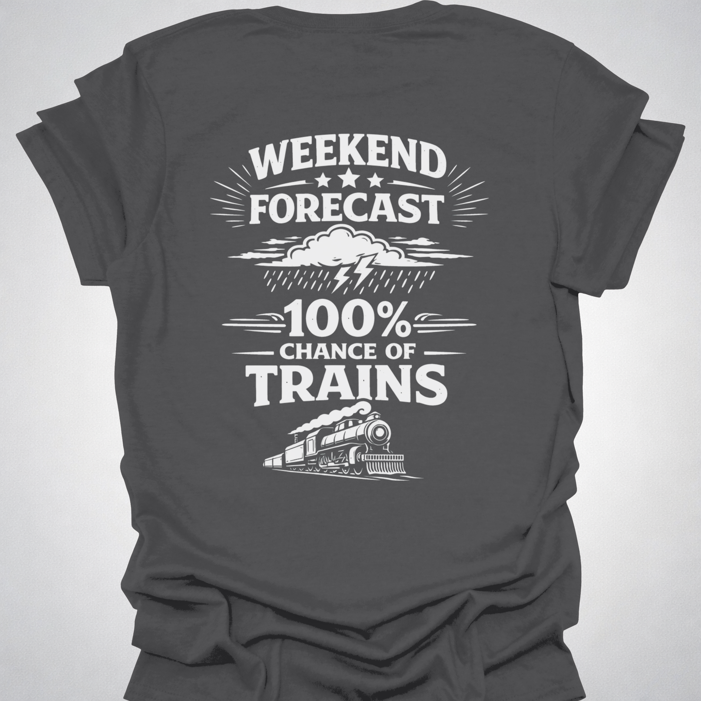 Weekend Forecast Train Shirt – Back Print