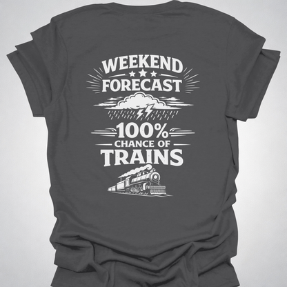 Weekend Forecast Train Shirt – Back Print