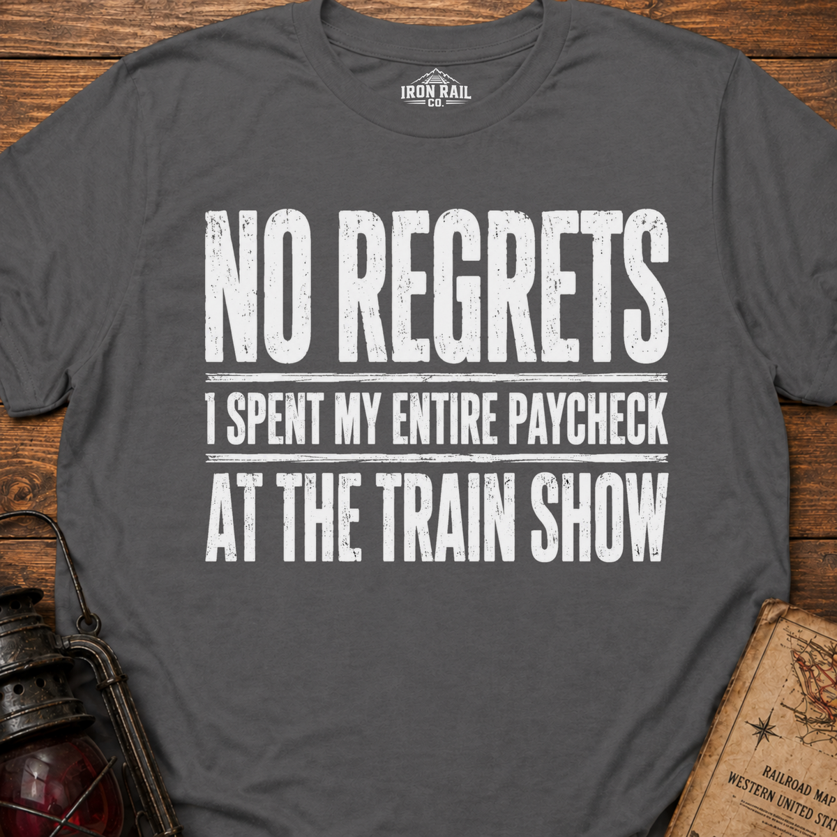 No Regrets Train Show T-Shirt