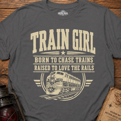 Train Girl Shirt | Born to Chase Trains Railfan T-Shirt