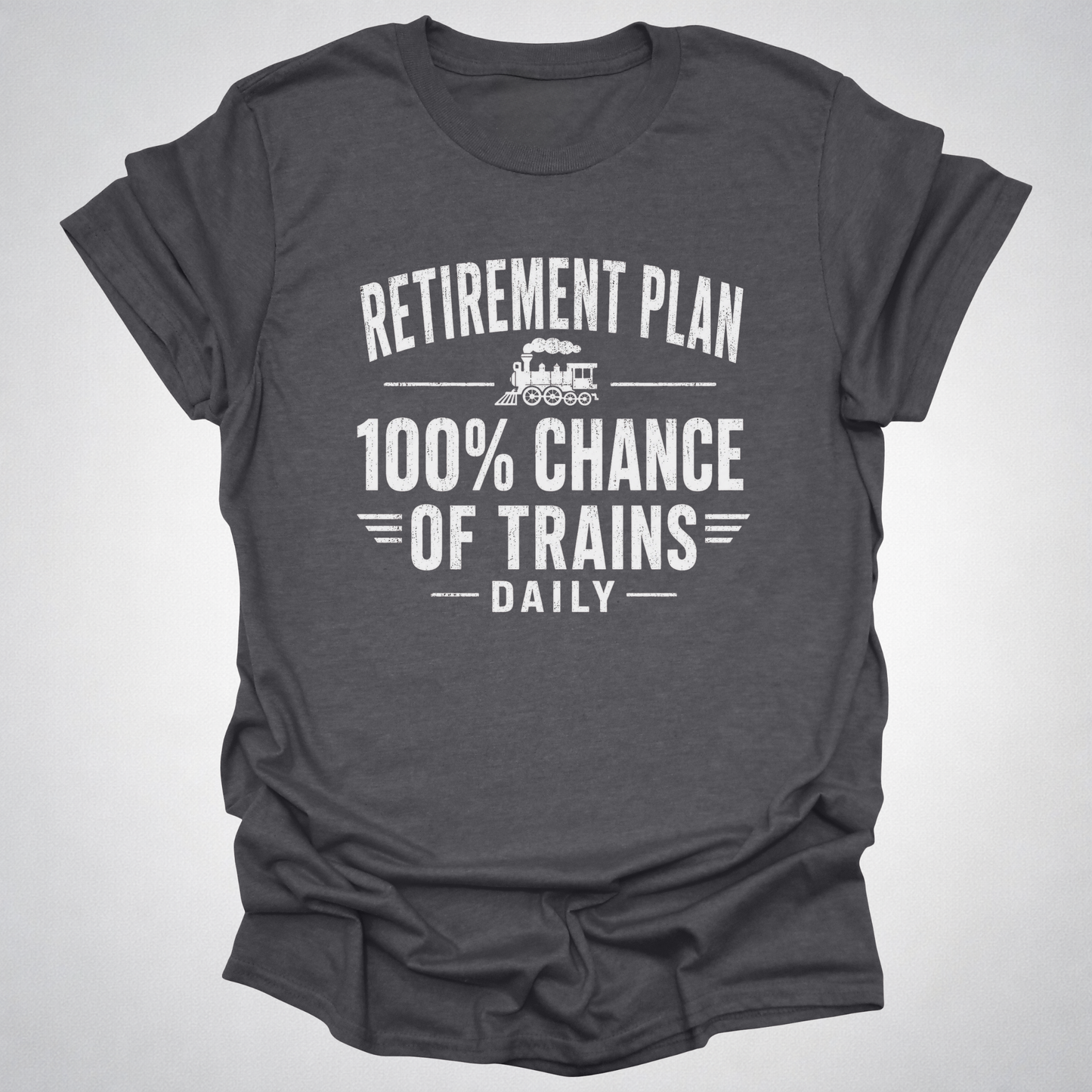 Retirement Plan Train T-Shirt