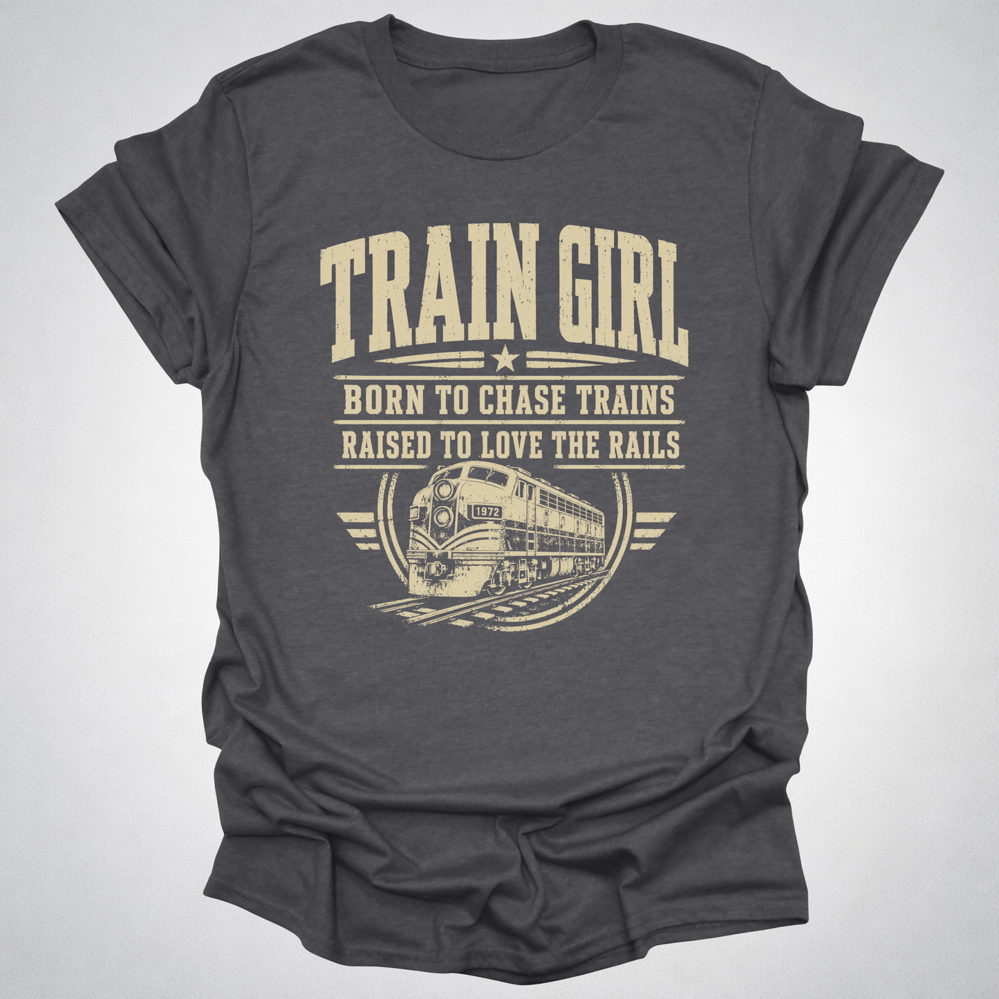 Train Girl Shirt | Born to Chase Trains Railfan T-Shirt