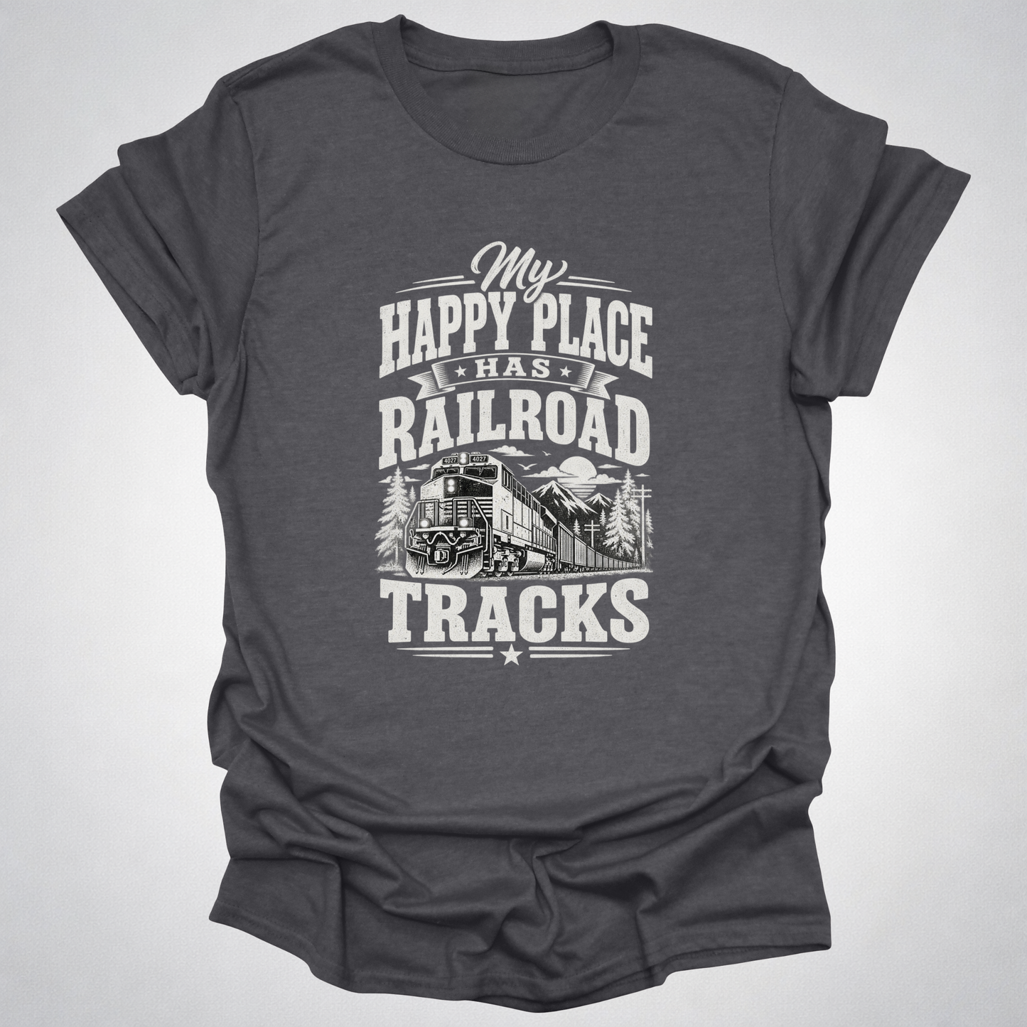 My Happy Place Has Railroad Tracks T-Shirt