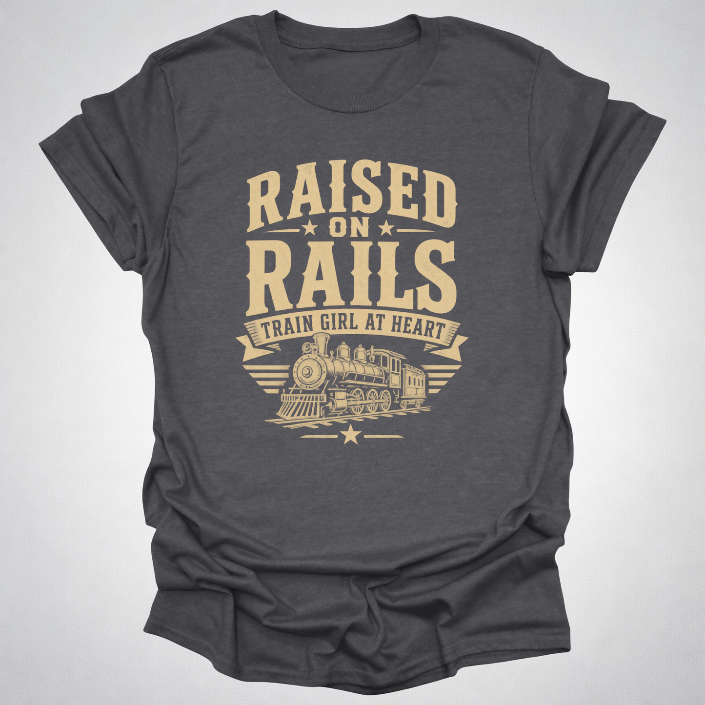 Raised on Rails – Train Girl at Heart T-Shirt
