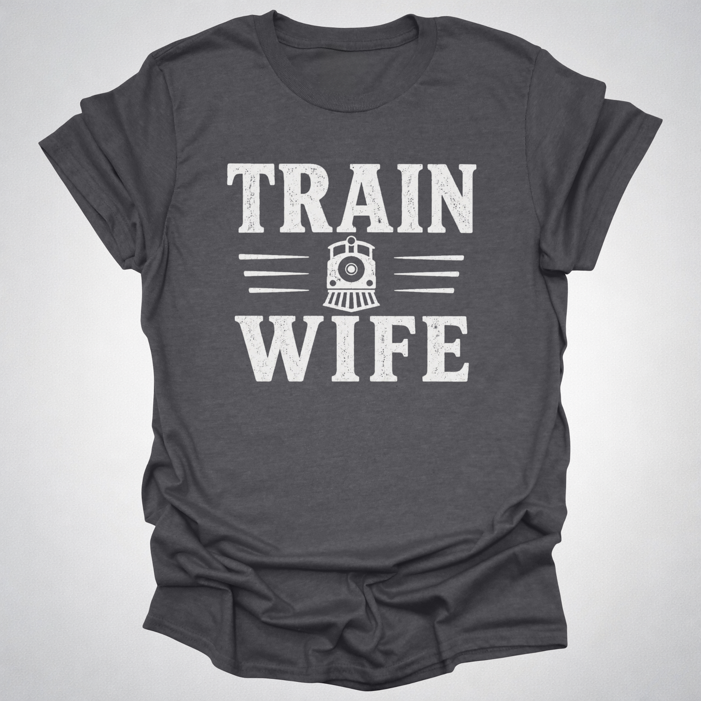 Train Wife Shirt