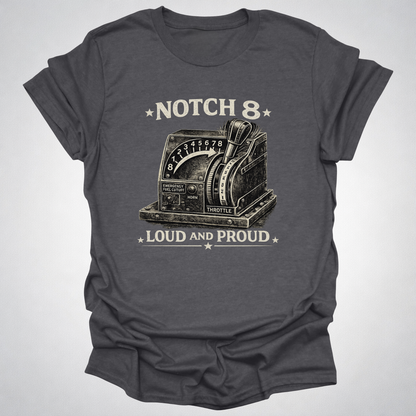 Notch 8 – Loud and Proud