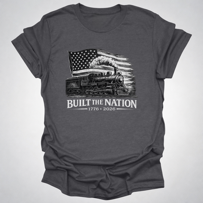 Built the Nation – 1776–2026