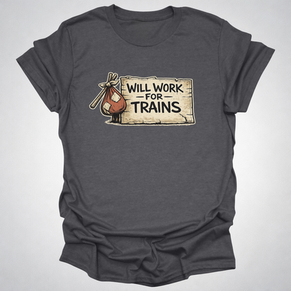 Will Work for Trains