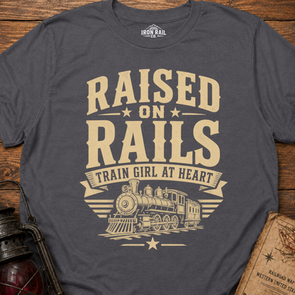 Raised on Rails – Train Girl at Heart T-Shirt