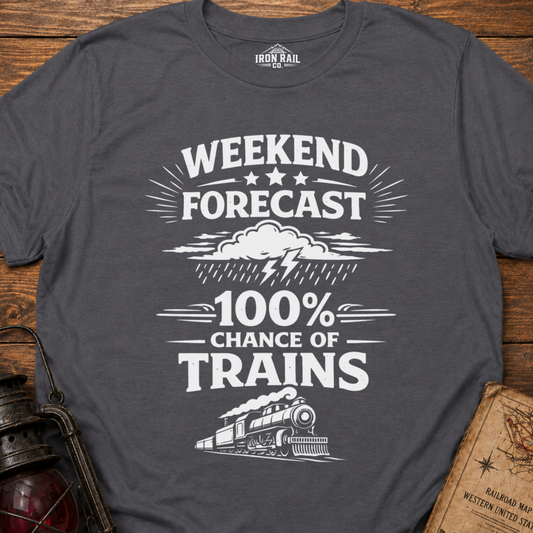 Weekend Forecast Train Shirt – Front Print