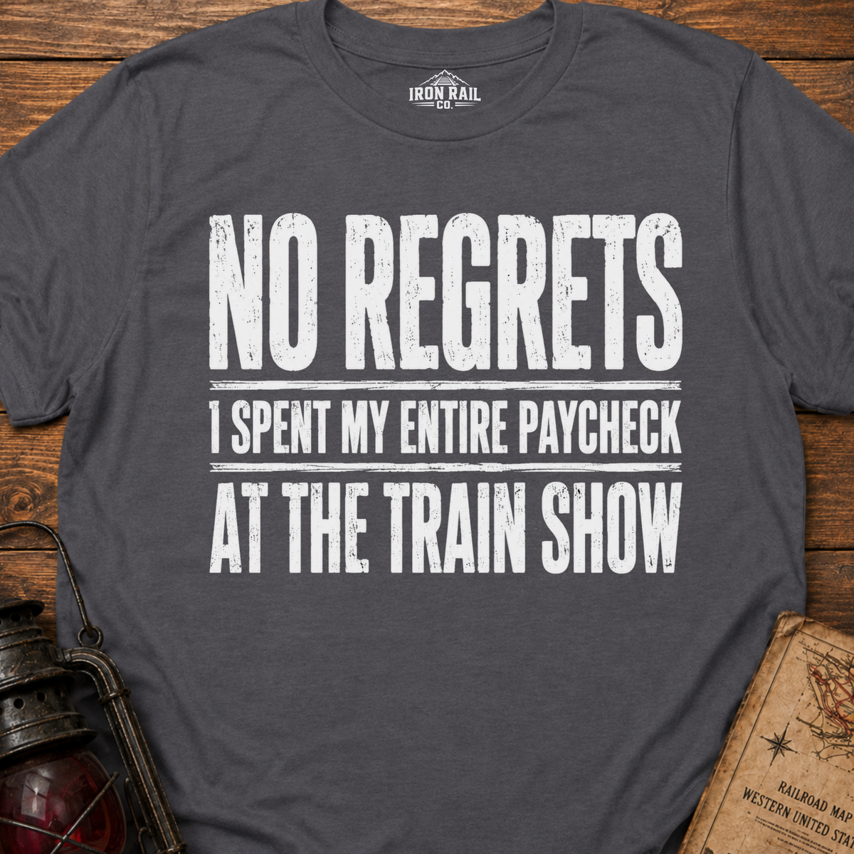 No Regrets Train Show T-Shirt