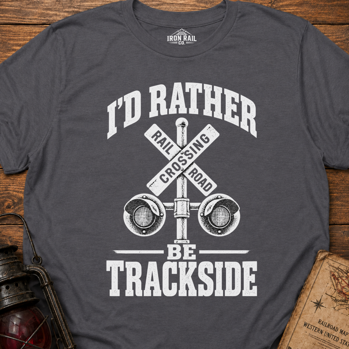 I’d Rather Be Trackside T-Shirt
