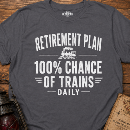Retirement Plan Train T-Shirt