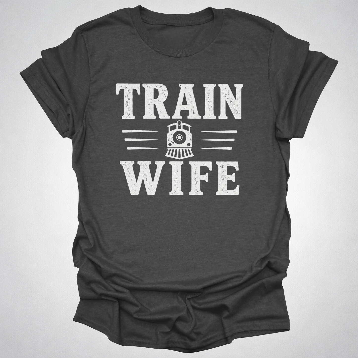 Train Wife Shirt