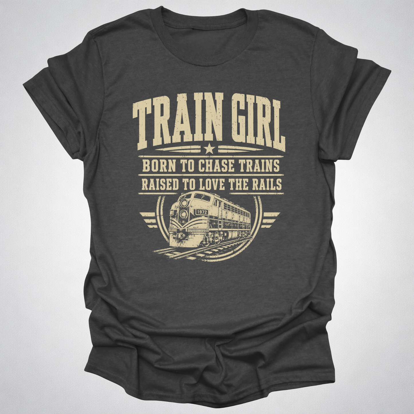 Train Girl Shirt | Born to Chase Trains Railfan T-Shirt