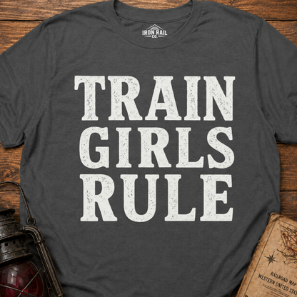 Train Girls Rule T-Shirt