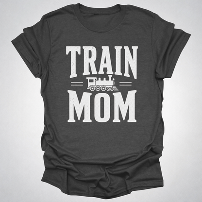 Train Mom T-Shirt
