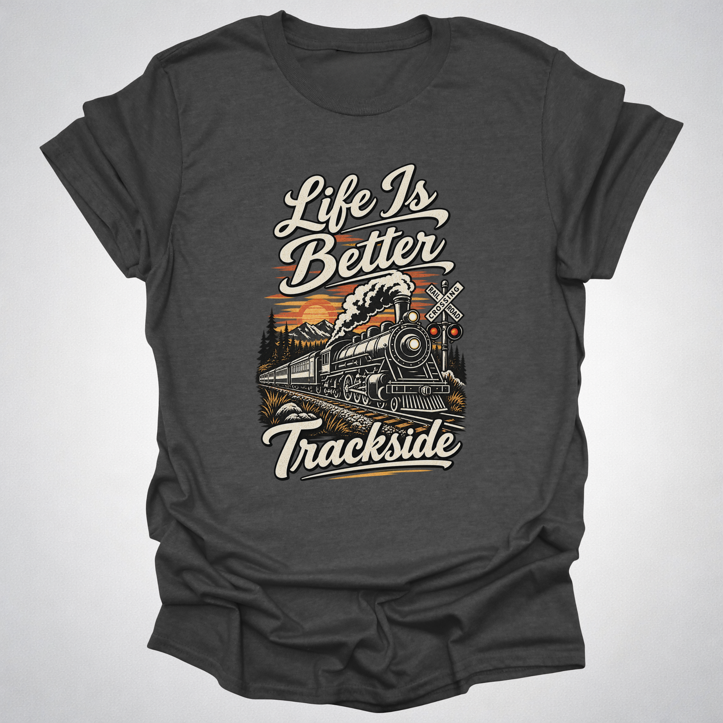 Life Is Better Trackside T-Shirt