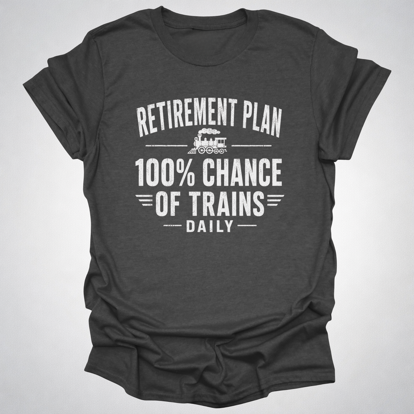 Retirement Plan Train T-Shirt