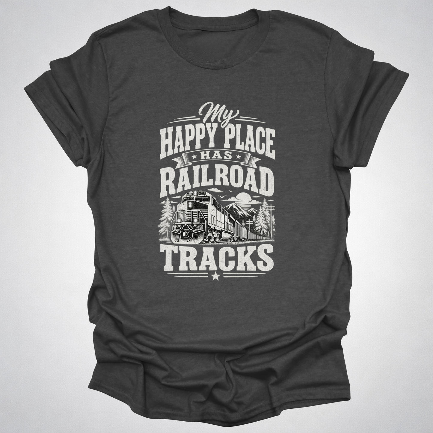 My Happy Place Has Railroad Tracks T-Shirt