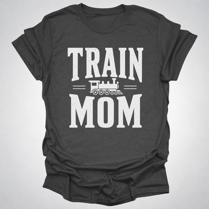 Train Mom T-Shirt