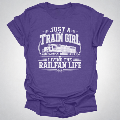 Just a Train Girl Railfan Life T-Shirt