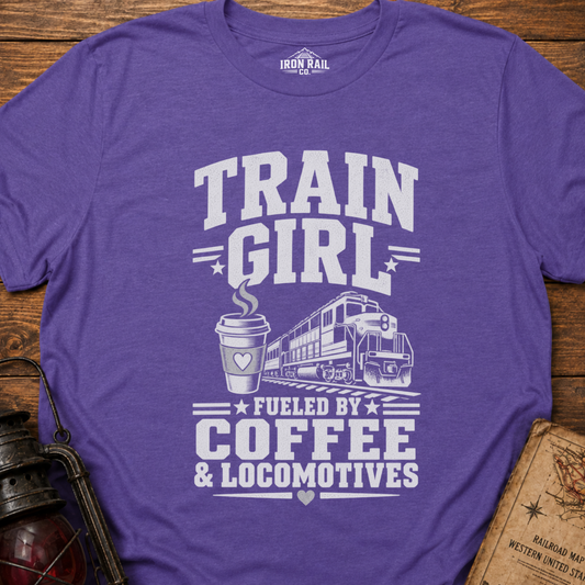 Train Girl Fueled by Coffee & Locomotives T-Shirt