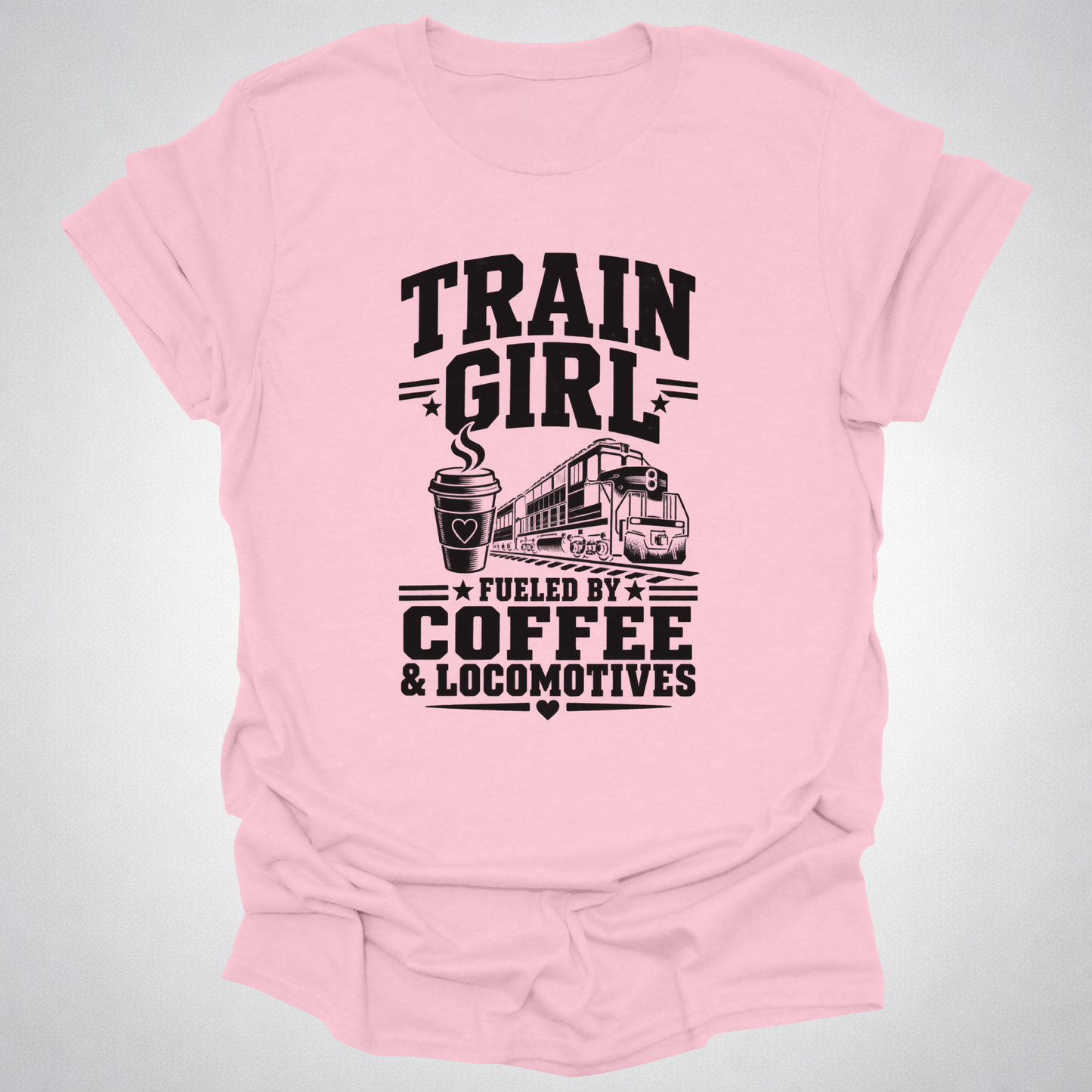 Train Girl Fueled by Coffee & Locomotives T-Shirt
