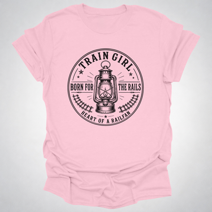 Train Girl Born for the Rails T-Shirt