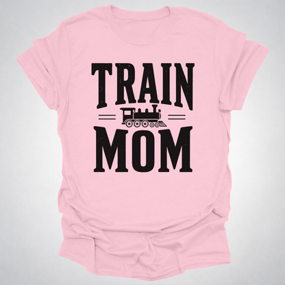 Train Mom T-Shirt