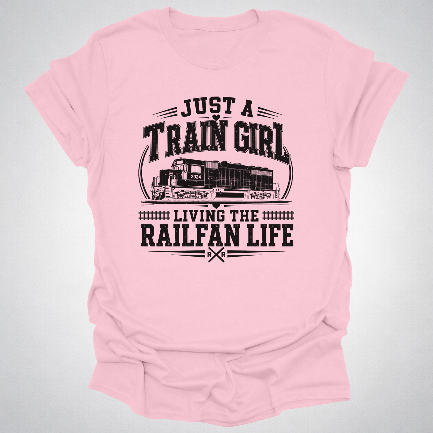 Just a Train Girl Railfan Life T-Shirt