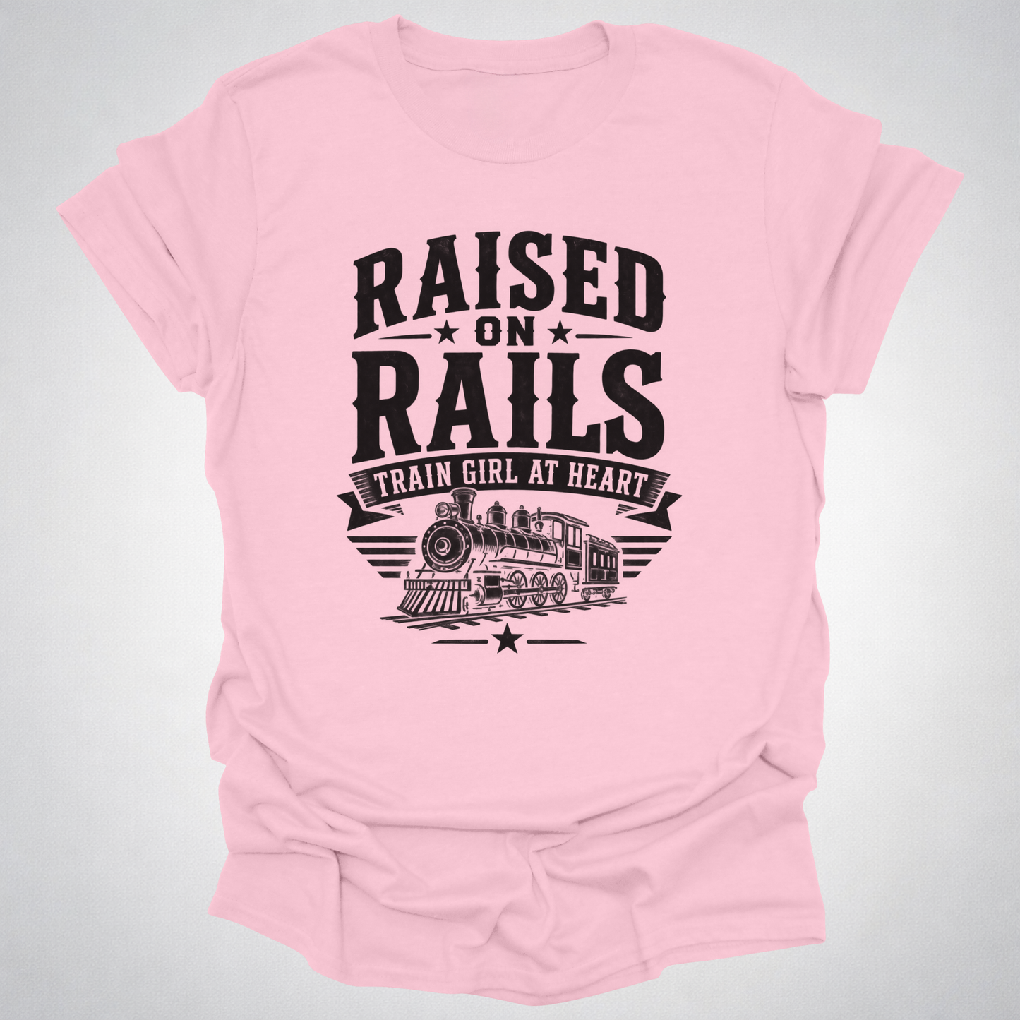 Raised on Rails – Train Girl at Heart T-Shirt