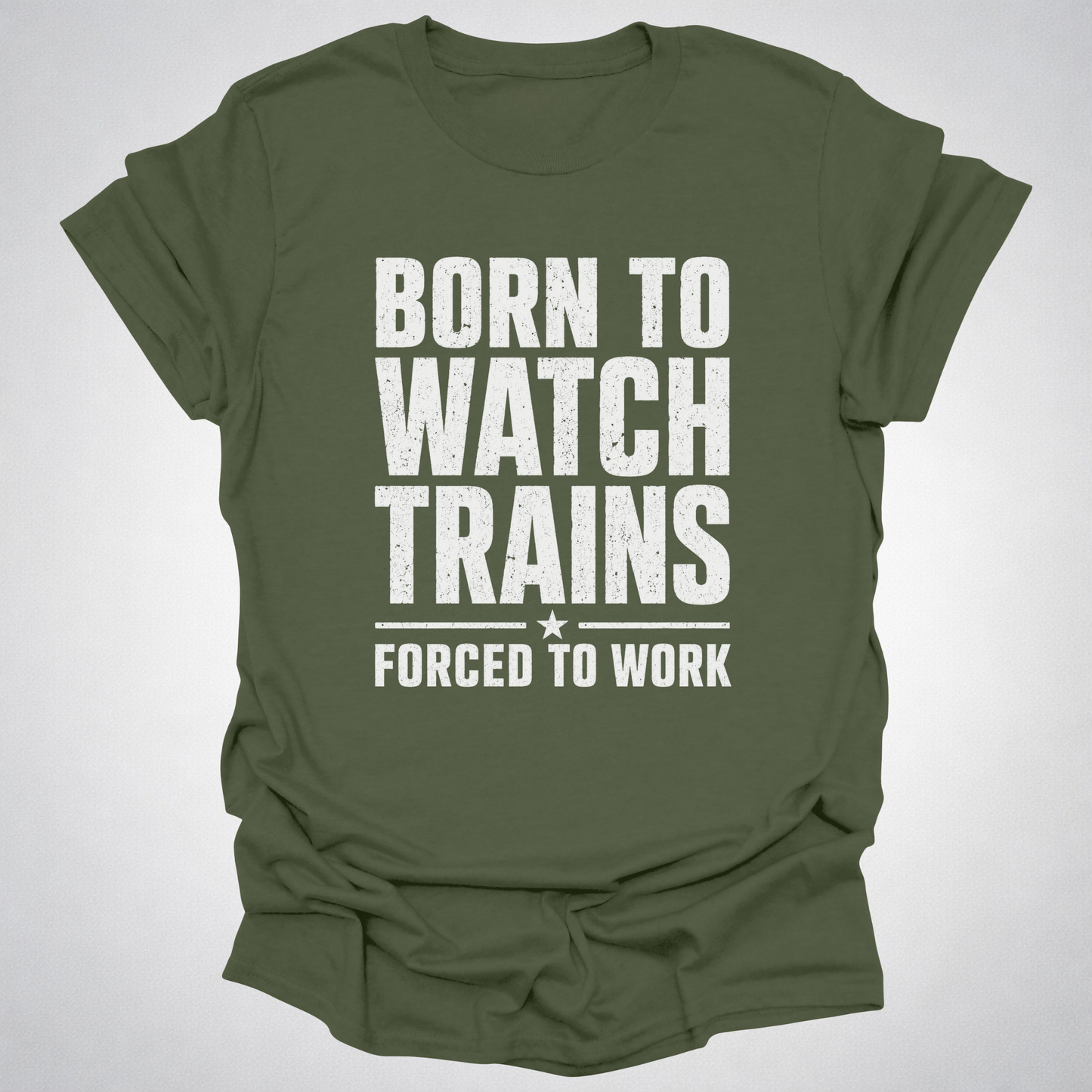 Born to Watch Trains T-Shirt