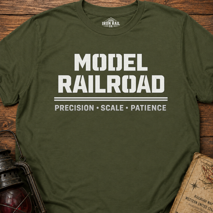 Model Railroad T-Shirt | Precision, Scale & Patience Railfan Tee