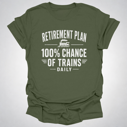 Retirement Plan Train T-Shirt