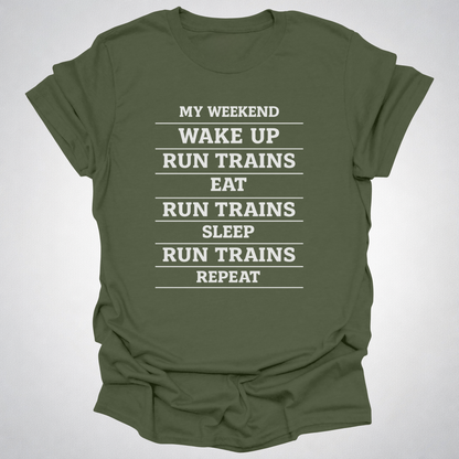 My Weekend Run Trains Shirt – Funny Train Lover T-Shirt