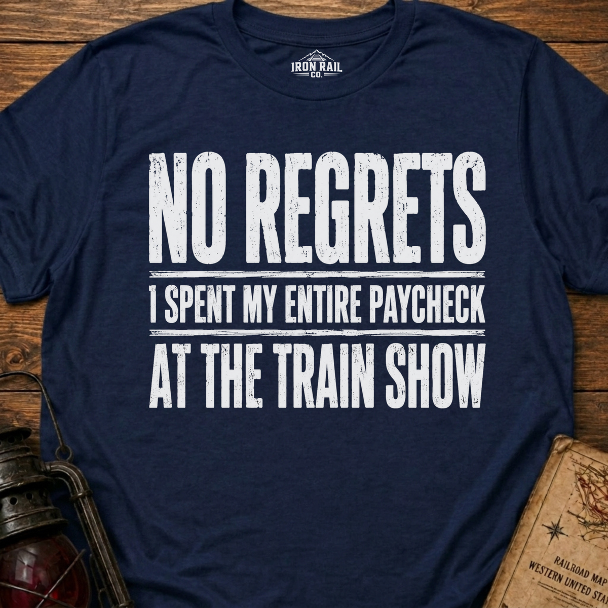 No Regrets Train Show T-Shirt