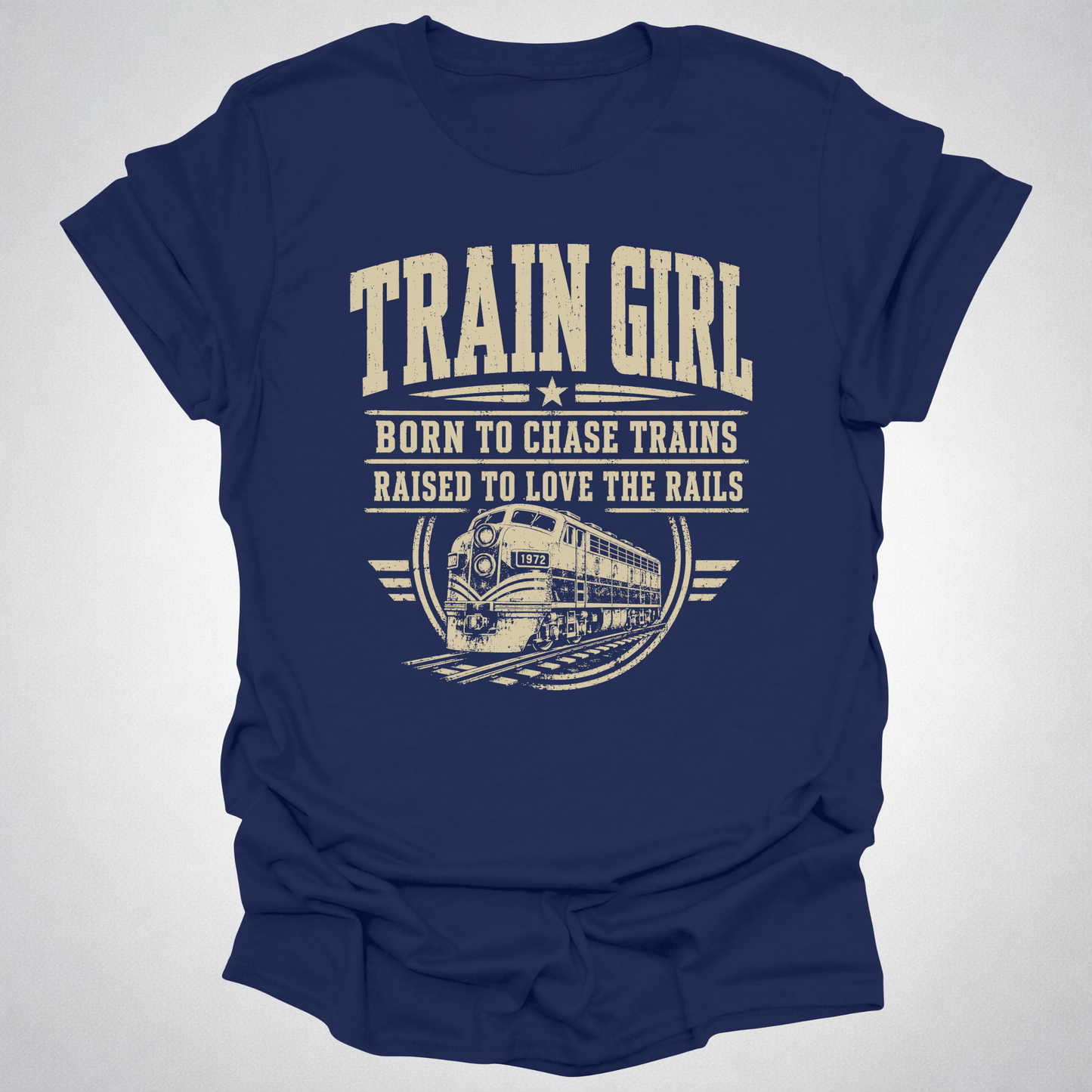 Train Girl Shirt | Born to Chase Trains Railfan T-Shirt