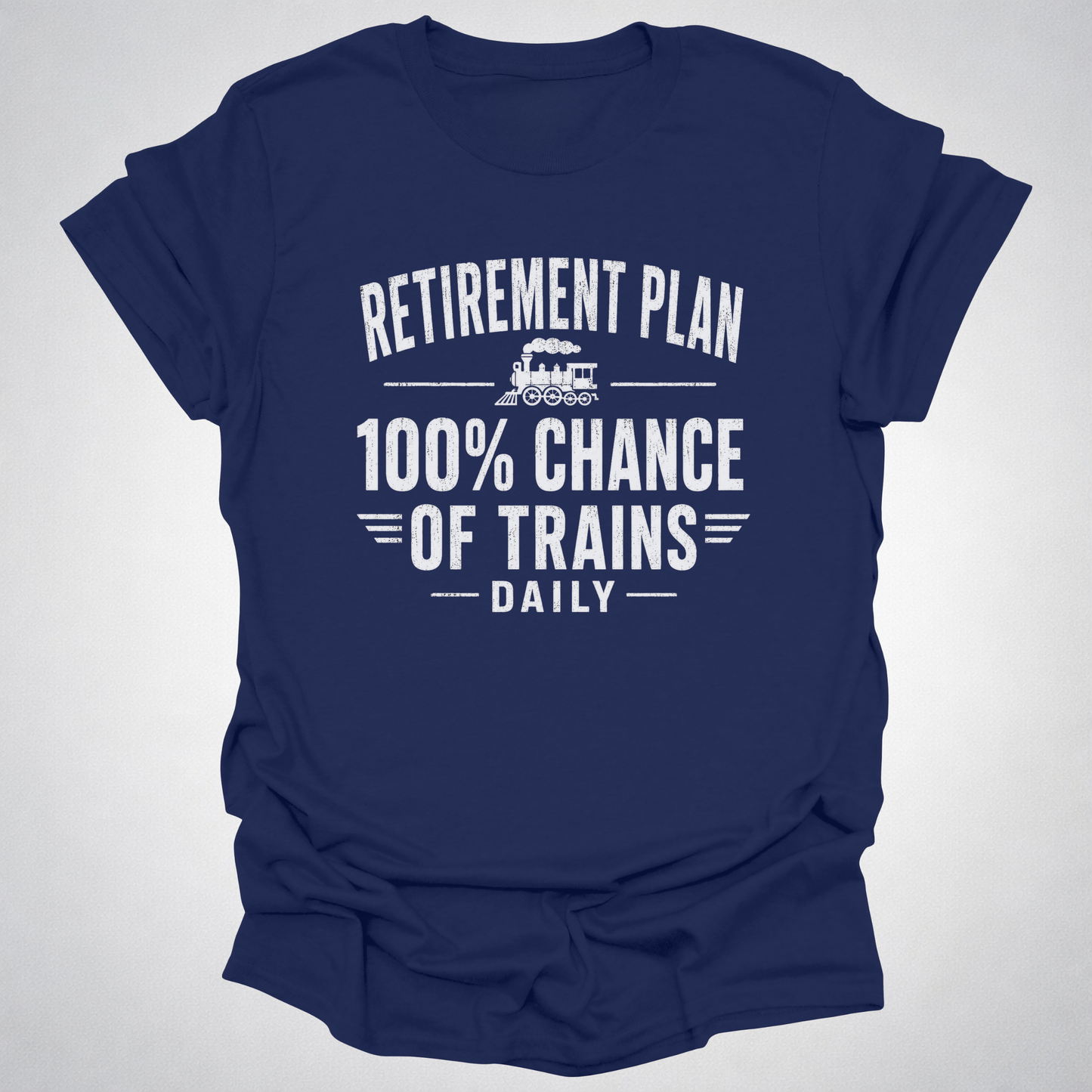 Retirement Plan Train T-Shirt
